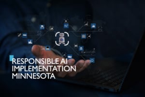 responsible AI implementation Minnesota